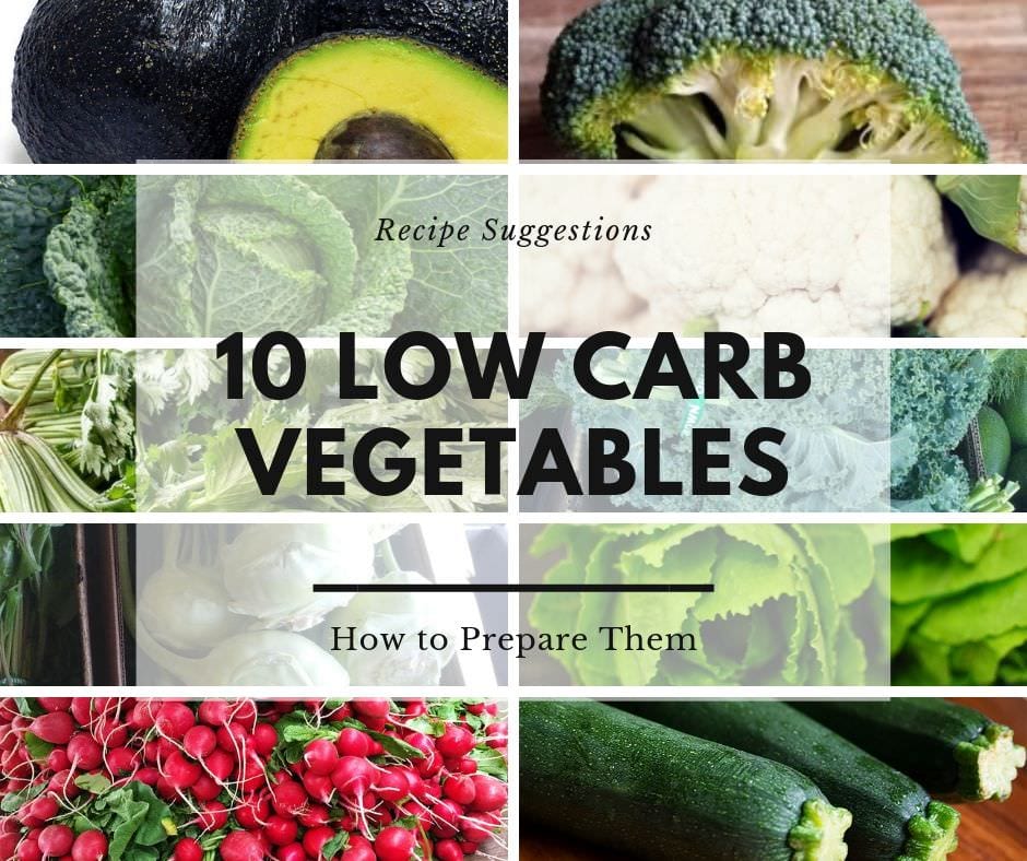 10 Low Carb Vegetables